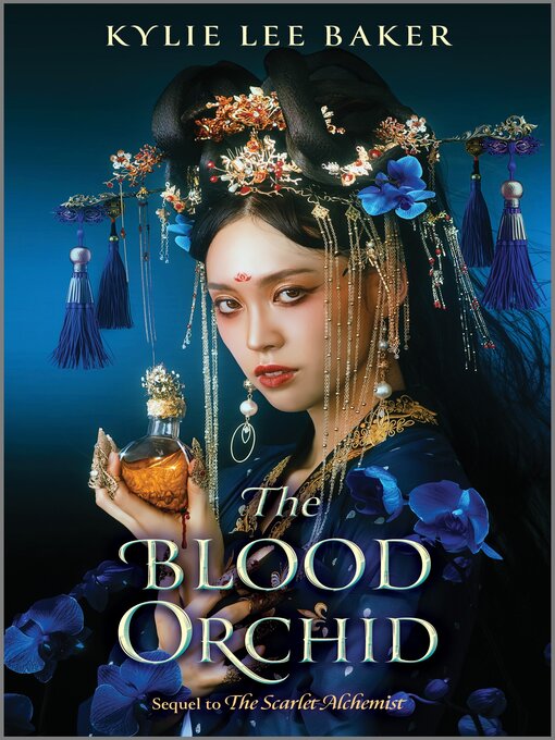 Title details for The Blood Orchid by Kylie Lee Baker - Available